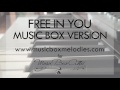 Free in you by Indigo Girls - MusicBox Version