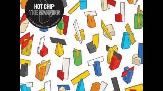 Hot Chip - So Glad To See You