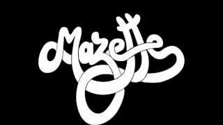 Mazette - Dans l'aube Incertaine