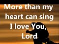 i love you lord with on screen lyrics