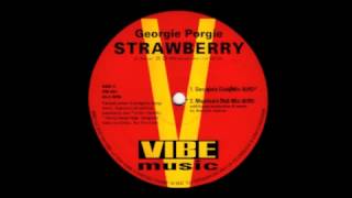 Georgie Porgie - Strawberry (Georgie's Club Mix)
