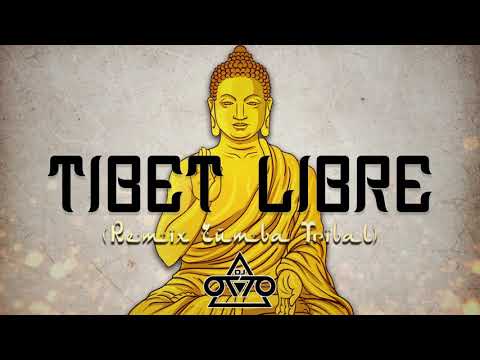 Tibet Libre - Dj Otto (Zumba Tribal Remix 2019)