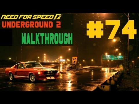 Need for Speed: Underground 2 [Walkthrough] Part 74