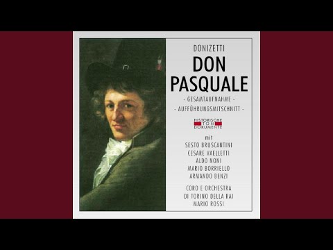 Don Pasquale: Zweiter Akt - Via, da brava