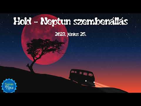 🌙Hold - Neptun szembenállás VI. 25-én | Félreértés, zavarodottság, becsapás... Van ennek jó oldala?