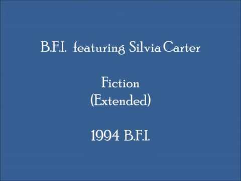 B.F.I. featuring Silvia Carter - Fiction (Extended)