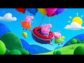 Peppa S Big Balloon Ride Fun Adventure In The Sky ️