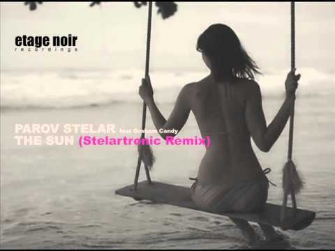 Parov Stelar feat. Graham Candy - The Sun (Stelartronic Remix)