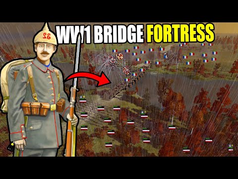 5,000 WWI French Army Death Charge BRIDGE FORTRESS! - Total War: Great War #4