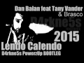 Dan Balan feat Tany Vander & Brasco- Lendo ...