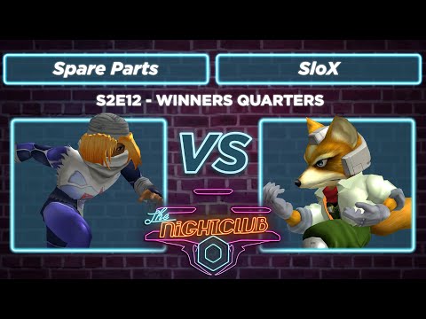 The Nightclub S2E12: Spare Parts (Sheik) vs SloX (Fox) - Winners Quarters SSBM