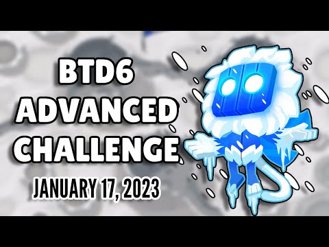 BTD6 Advanced Challenge - This Might Take A While (January 17, 2023)