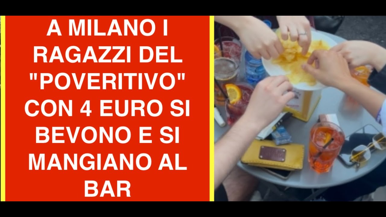 A MILANO I RAGAZZI DEL "POVERITIVO" CON 4 EURO SI BEVONO E SI MANGIANO AL BAR