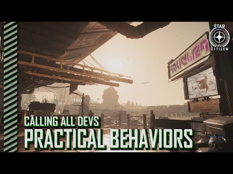 Star Citizen: Calling All Devs - Practical Behaviors