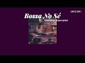 [THAISUB] Bossa No Sé - Cuco ft. Jean Carter แปลเพลง