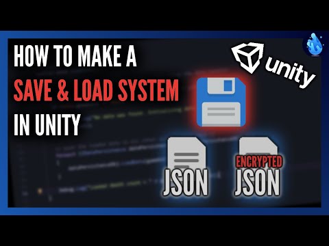 How to make a Save & Load System in Unity