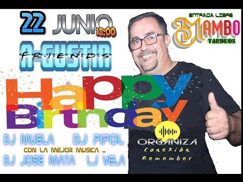DjMuela - Cumpleaños Agustín #remember Conexión Remember