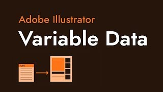 Variable Data with Adobe Illustrator Tutorial