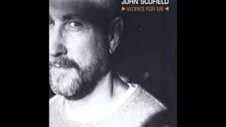 Not You Again - John Scofield - Works For Me