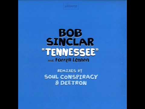 Bob Sinclar Feat. Farrell Lennon - Tennessee