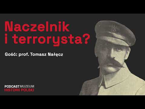 Dwie twarze Józefa Piłsudskiego