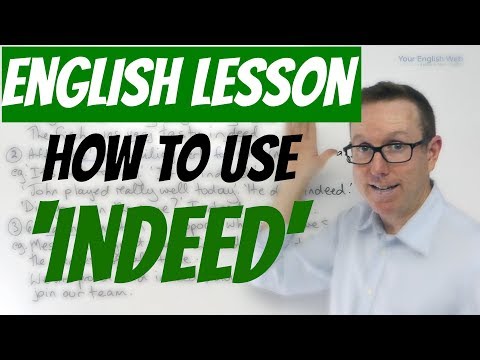 English lesson - How to use INDEED in English