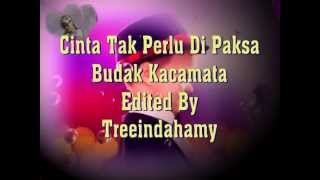 Download lagu Cinta Tak Perlu Di Paksa - Budak Kaca Mata ~ Lirik ~ mp3 Download lagu Cinta Tak Perlu Di Paksa - Budak Kaca Mata ~ Lirik ~ mp3