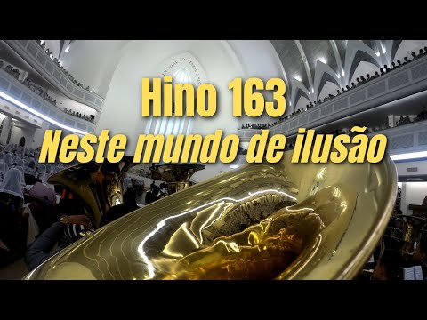 CCB BRÁS - Hino 163 Neste mundo de ilusão