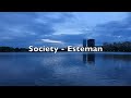 Esteman - Sociedad / Society (English Lyrics)