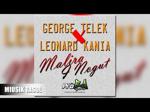 George Telek & Leonard Kania - Malira I Nogut