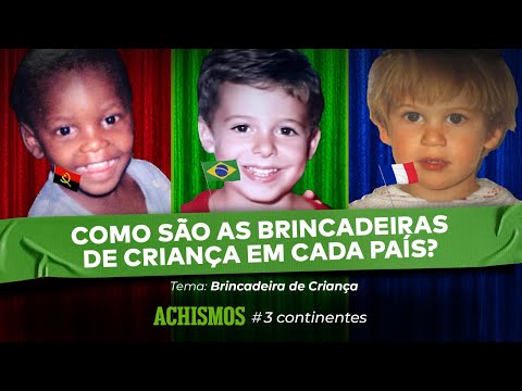 COMO AS BRINCADEIRAS DE CRIANÇA TE PREPARAM PRA SER UM ADULTO TRISTE | #3CONTINENTES #11