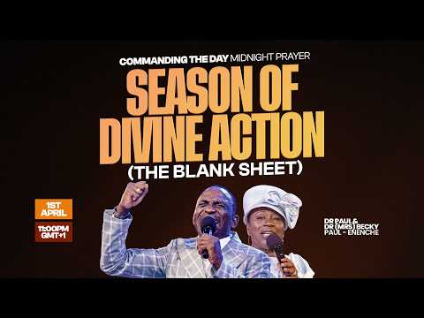 COMMANDING THE DAY MIDNIGHT PRAYER || SEASON OF DIVINE ACTION (THE BLANK SHEET) || 01-04-2026