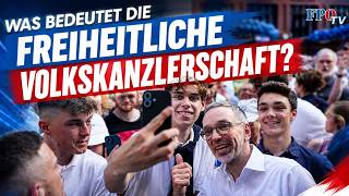 Was bedeutet die freiheitliche Volkskanzlerschaft?