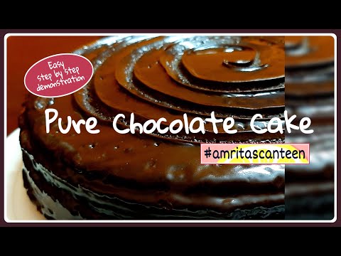 How to make pure chocolate cake | Dark chocolate | Amrita’s Canteen | Old School Buddies |Chocolate