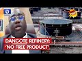 Dangote Refinery: No Free Product, But It Will Be Cheaper Than Importing - Policy Expert