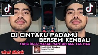 Download lagu DJ CLBK REMIX TIKTOK || YANG DULU MAKAN MANTAN AKU TAK MAU VIRAL TIKTOK TETBARU YANG KALIAN CARI mp3