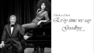 Lady Gaga - Ev&#39;ry Time We Say Goodbye