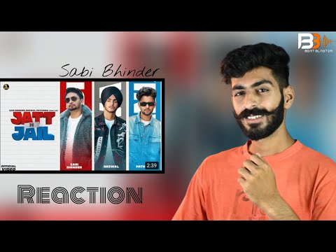 Reaction On : Jatt N Jail | Sabi Bhinder | Grewal | Pathania | Beat Blastet
