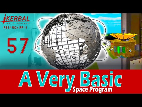 A Very Basic Space Program | Episode 57 | KSP RSS/RO/RP-1