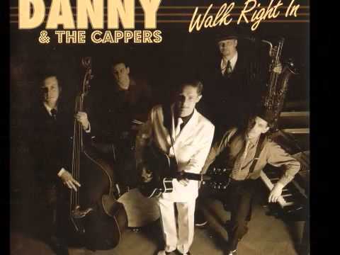 Danny & The Cappers - She Walk Right In