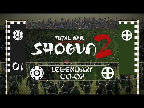 Let's Play Total War: Shogun 2 (Legendary Co-Op) - Chosokabe & Shimazu - Ep.01 - Out for Blood!