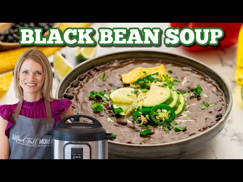 Instant Pot Black Bean Soup with Dried Beans (Cheap, Easy, & Flavorful!)