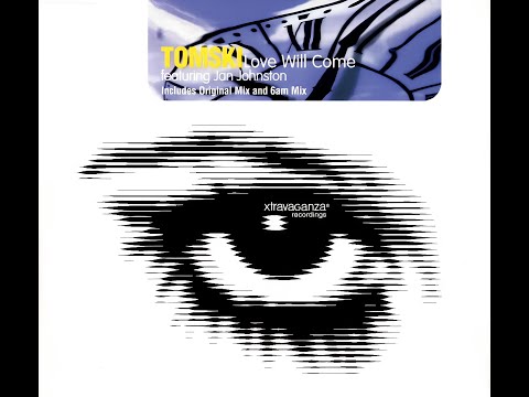 Tomski feat. Jan Johnston - Love Will Come (Airscape Vocal) (2000)