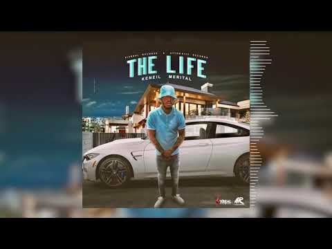 Keneil Merital - The Life (Official Audio)