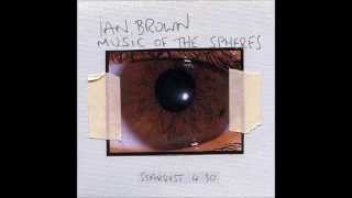 Ian Brown - Music of the Spheres (Full Album)
