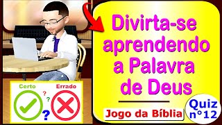 Jogo da Bblia 12 | Perguntas Biblicas com Respostas | Versiculos Bblicos
