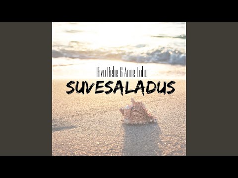 Suvesaladus (feat. Anne Loho)
