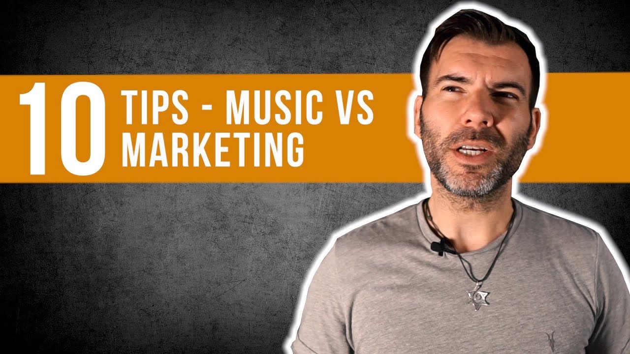 10 TIPS - MUSIC VS MARKETING / HOW TO PROMOTE YOUR MUSIC