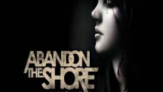 Abandon the Shore - Don't Get In The Boat