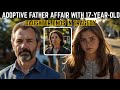 Adoptive Father Affair With 17 Year Old Daughter Ends In Tragedy Crimedocumentary